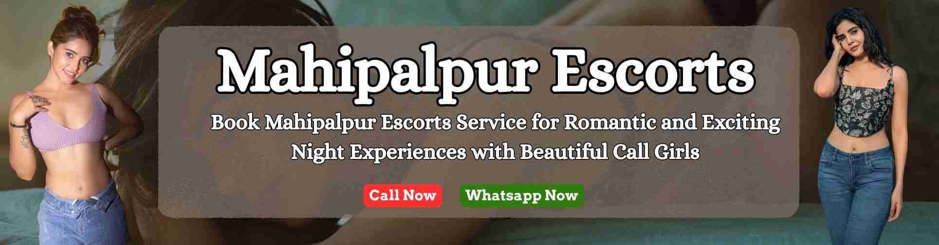 female escorts service in Mahipalpur Mahipalpur escorts services